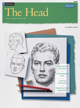 Drawing: The Head Andrew Loomis , Editors Of Walter Foster (Editor)