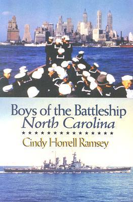 Boys of the Battleship North Carolina Cindy Horrell Ramsey