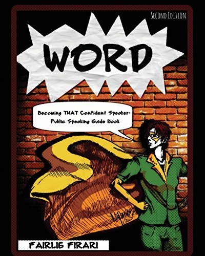 WORD - Becoming THAT Confident Speaker: Public Speaking Guide Book Fairlie Firari