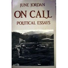 On Call: Political Essays June Jordan