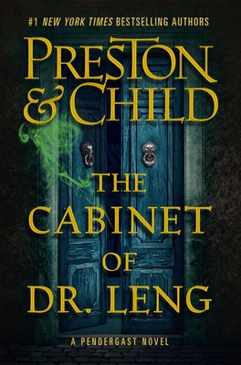 Aloysius Pendergast #21 The Cabinet of Dr. Leng Douglas Preston , Lincoln Child