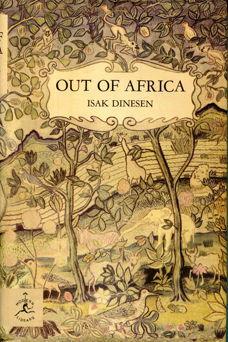 Out of Africa Isak Dinesen , Karen Blixen