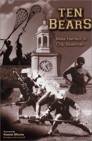 Ten Bears Chip Silverman , Miles Harrison Jr.