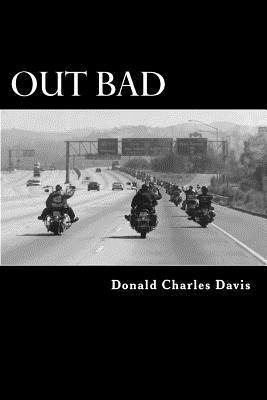 Out Bad Donald Charles Davis
