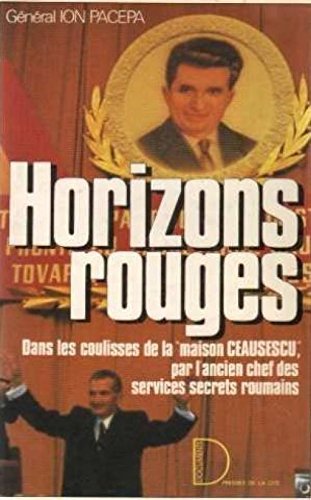 Horizons Rouges  Ion Mihai Pacepa