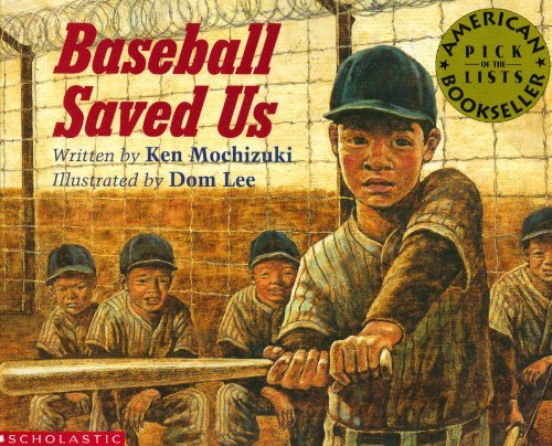Baseball Saved Us Ken Mochizuki