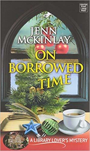 Library Lover's Mystery #5 On Borrowed Time Jenn McKinlay
