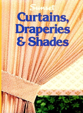 Curtains, Draperies and Shades Sunset Magazines & Books