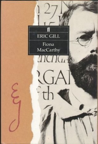 Eric Gill: A Lover's Quest for Art and God  Fiona MacCarthy
