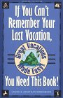 If You Cant Remember Your Last Vacation You Need This Book  Laura Greenburg