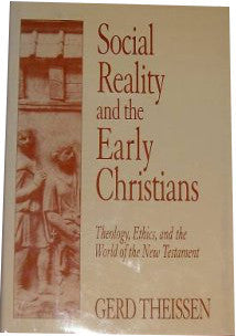 Social Reality and the Early Christians  Gerd Theißen