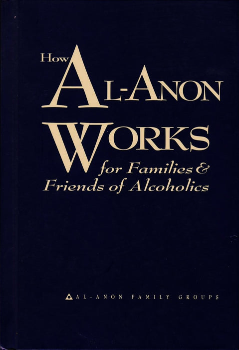 How Al-Anon Works for Families & Friends of Alcoholics  Al-Anon Family Groups