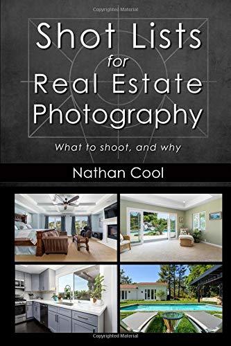 Shot Lists for Real Estate Photography: What to shoot, and why  Nathan Cool