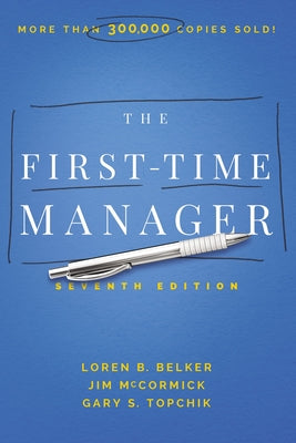 The First-Time Manager (First-Time Manager Series) by Jim McCormick