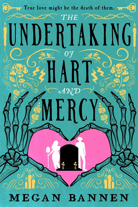 The Undertaking of Hart and Mercy #1 The Undertaking of Hart and Mercy  Megan Bannen