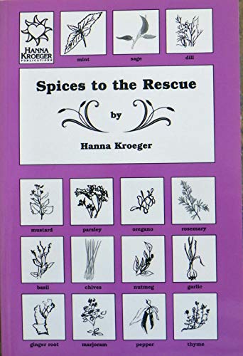 Spices to the Rescue  Hanna Kroeger
