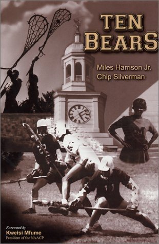 Ten Bears  Chip Silverman ,  Miles Harrison Jr.