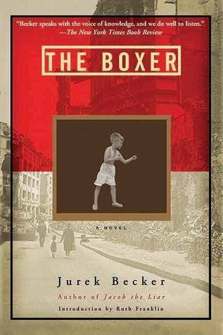 The Boxer: A Novel  Jurek Becker ,  Alessandra Bastagli  (Translation)