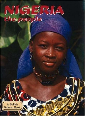 Nigeria: The People  Anne Rosenberg