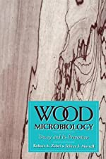 Wood Microbiology: Decay And Its Prevention  Robert A. Zabel