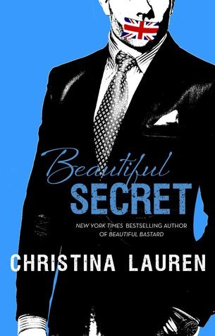Beautiful Bastard #4 Beautiful Secret  Christina Lauren