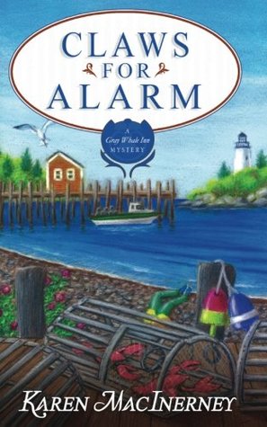 Claws for Alarm (Gray Whale Inn Mystery #8) by Karen MacInerney
