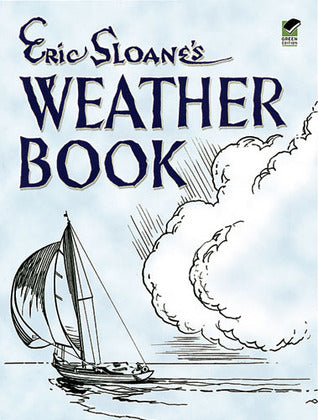 Eric Sloane's Weather Book by Eric Sloane