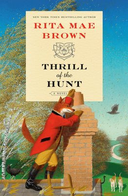Thrill of the Hunt  Rita Mae Brown