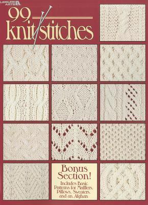 99 Knit Stitches  Leisure Arts Inc.  (Creator)