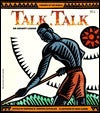 Legends of the World Talk, Talk: An Ashanti Legend  Deborah M. Newton Chocolate ,  Dave Albers  (Illustrator)