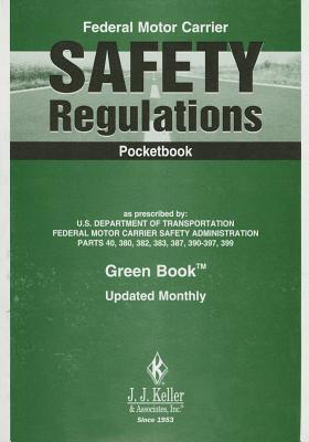 Federal Motor Carrier Safety Regulations Pocketbook  J.J. Keller & Associates, Inc.