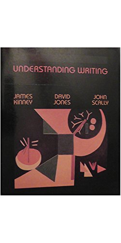 Understanding Writing  James Kinney