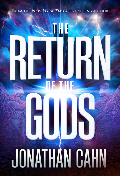 The Return of the Gods  Jonathan Cahn